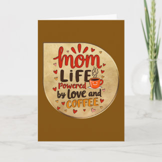 Mom Life Powered by Love and Coffee – Badge Style Kaart