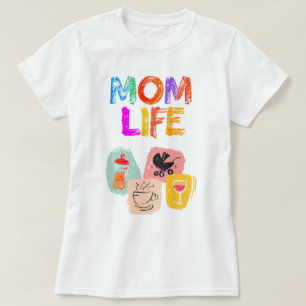 MOM LIFE T-Shirt – Vrolijk Moederschap Design
