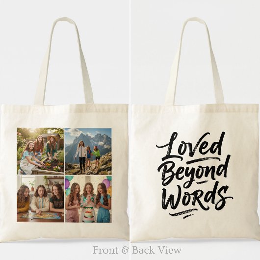 Mom Loved Beyond Words Custom 4 Photo Tote Bag