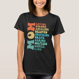 Mom Loving Strong Amazing Beloved Inspiring Brave  T-shirt