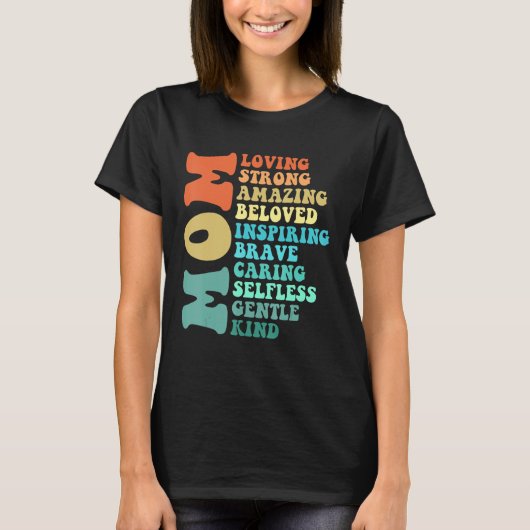 Mom Loving Strong Amazing Beloved Inspiring Brave  T-shirt (Voorkant)