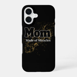 Mom Made of Miracles iPhone 16 Hoesje