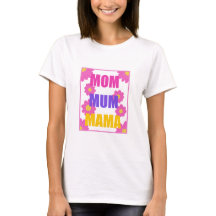Mom Mama T-shirt Design