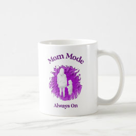 Mom Mode Always On – Funny Mother's Mug for Everyd Koffiemok