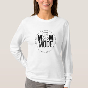 MOM MODE: De hele dag, elke dag - Moeders liefde T-shirt
