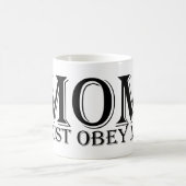 MOM (moet me gehoorzamen) Gezegde Black Koffiemok (Center)