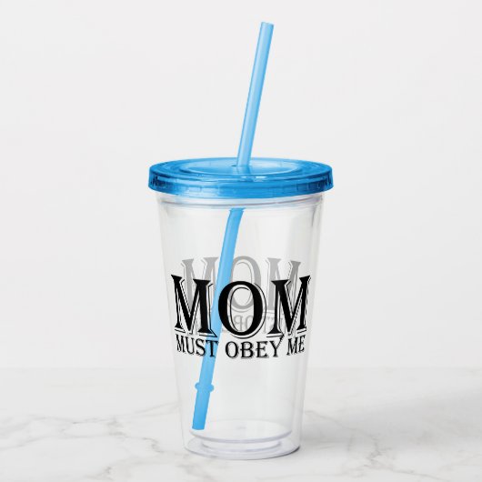 MOM (moet mij gehoorzamen) Gezegde Acryl Drinkbeker (Achterkant)