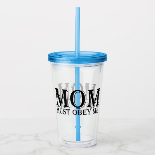 MOM (moet mij gehoorzamen) Gezegde Acryl Drinkbeker (Voorkant)