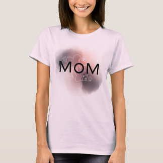 Mom: My first title, my greatest inspiration T-shirt