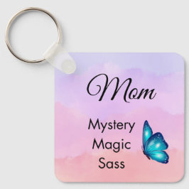 Mom Mystery, Magic, Sass & Soul Keychain Butterfly