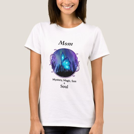 Mom Mystery, Magic Sass & Soul Tshirt Butterfly (Voorkant)