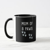 Mom of 8 paws mok (Links)