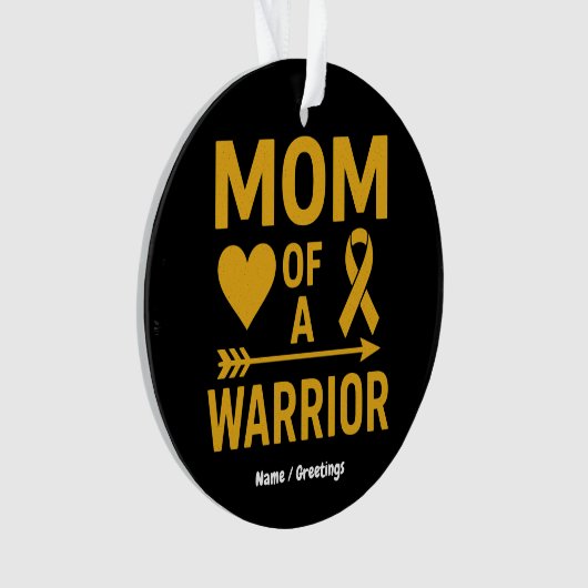 Mom of a Warrior Childhood Cancer Awareness Design Ornament (voorkant)