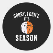 Mom Of Both Sorry I Can't It's Basketball Volleyba Ronde Sticker (Voorkant)