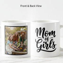 Mom of Girls Brush Script 1 Custom Photo Koffiemok