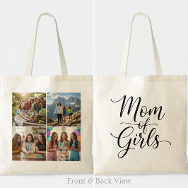 Mom of Girls Modern Elegant Script Four Photo Tote Bag