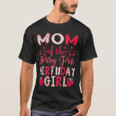 Mom Of The Berry First Birthday Girl Strawberry Lo T-shirt (Voorkant)
