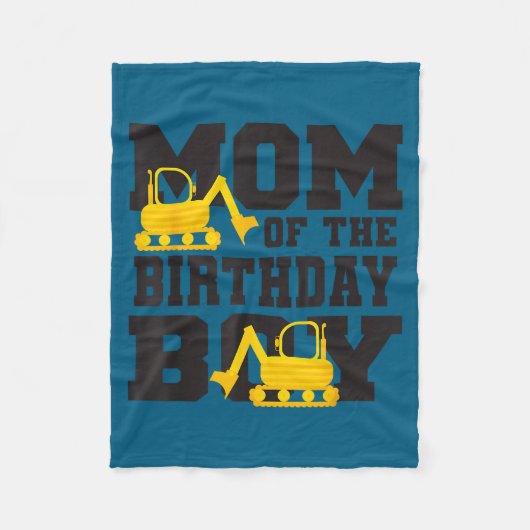 Mom Of The Birthday Boy Funny Excavator Truck B-da Fleece Deken (Voorkant)