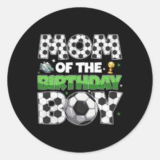 Mom Of The Birthday Boy Soccer Party Family Matchi Ronde Sticker