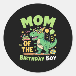 Mom Of The Birthday Boy T Rex Dinosaur Family Part Ronde Sticker
