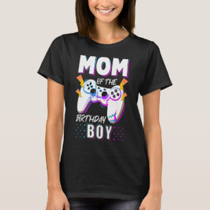 Mom Of The Birthday Boy Video Game Controller Birt T-shirt