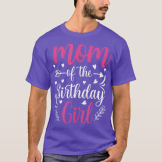 Mom of the Birthday Girl Mama And Daughter Bday Pa T-shirt