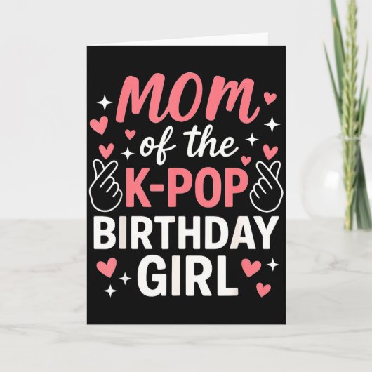 Mom Of The K P Birthday Girl Korean P Lovers Girls Kaart (Voorkant)
