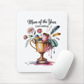 Mom Of The Year (Just Kidding) Muismat (Met muis)