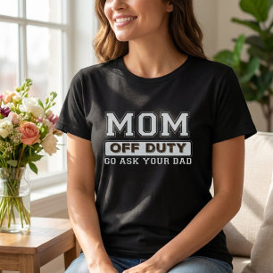 MOM OFWEG JE DAD Shirt VRAGEN... Ik hou van mama M