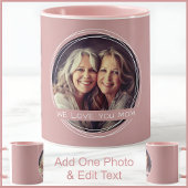 Mom One Photo & Text Dusty Roos Pink C91 Two Tone Mok