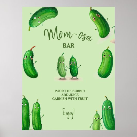 Mom-osa augurken Komkommer Groen Baby shower Poster (Voorkant)