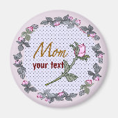 Mom Pink Rosebud custom Magneet (Voorkant)