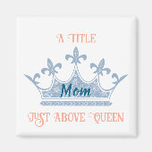 Mom Queen Crown Magneet (Voorkant)