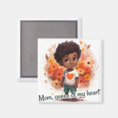 Mom, queen of my heart magneet (Voorkant / Achterkant)