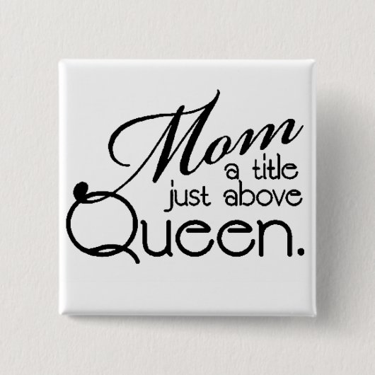 MOM QUOTE VIERKANTE BUTTON 5,1 CM (Voorkant)