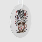 Mom Runs On Love Ornament (voorkant)