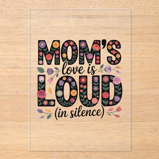 Mom’s Love Is Loud (In Silence) Acryl Uitnodigingen (Voorkant)