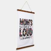 Mom’s Love Is Loud (In Silence) Hangend Wandkleed (Gebogen)