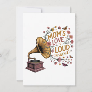 Mom’s Love Is Loud (In Silence) Kaart