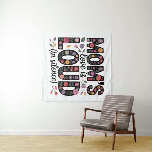 Mom’s Love Is Loud (In Silence) Wandkleed (In Situ (horizontaal))