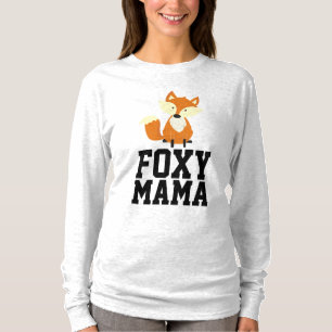 MOM T-shirts, FOXY MAMA FOX T-shirts