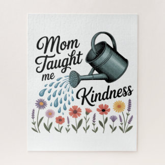 Mom Taught Me Kindness Legpuzzel