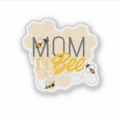 Mom TO Be Bee Themed Yellow Honey Comb Babyshower Sticker (Voorkant)