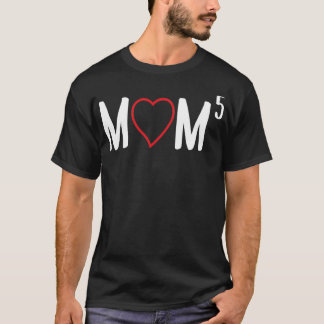 Mom to the Fifth Mother of 5 Five Children Gift Pu T-shirt