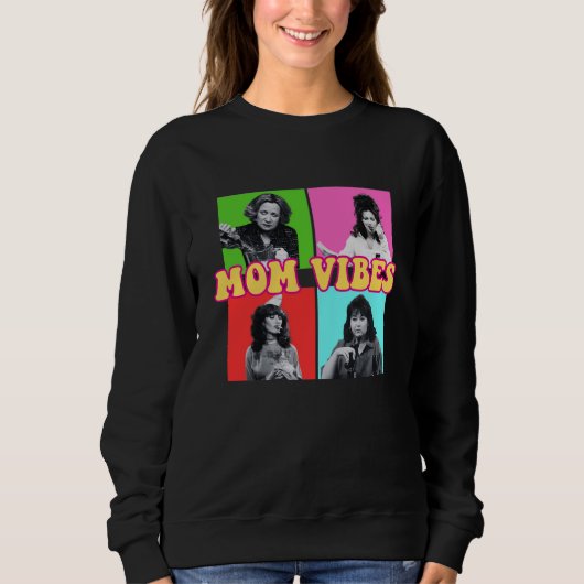 Mom Vibes Sweatshirt (Voorkant)