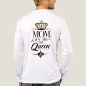 Mom you are the Queen Tri-Blend Shirt (Achterkant)