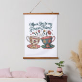 Mom, You’re My Forever Friend Hangend Wandkleed (Slaapkamer)