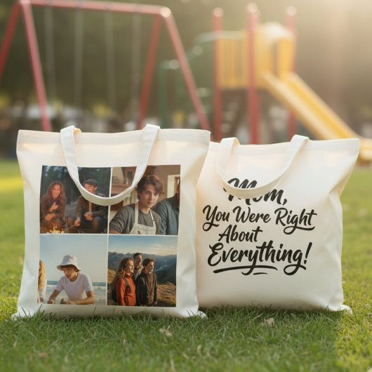 Mom You Were Right 4 Photo Collage Brush Script Tote Bag