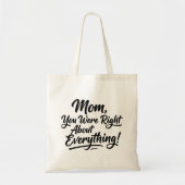 Mom You Were Right 4 Photo Collage Brush Script Tote Bag (Voorkant)