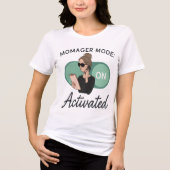 Momager Mode geactiveerd Grappig Mam Tri-Blend Shirt (Voorkant)